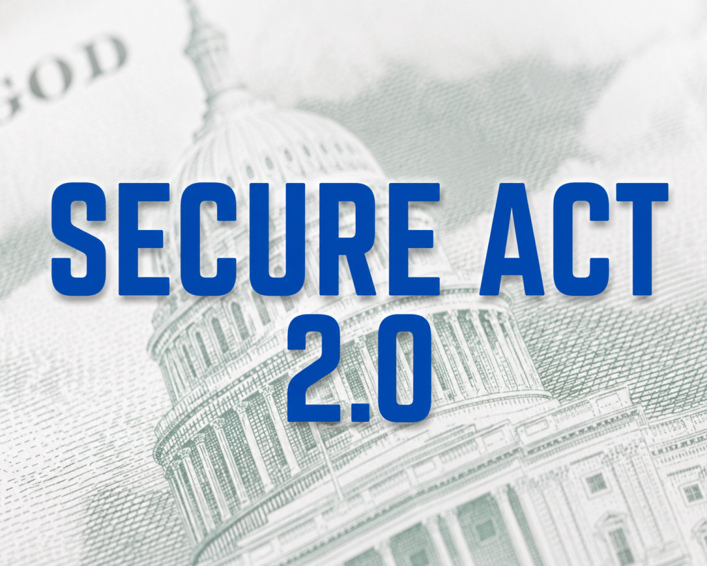 SECURE Act 2.0: Now What's Next?