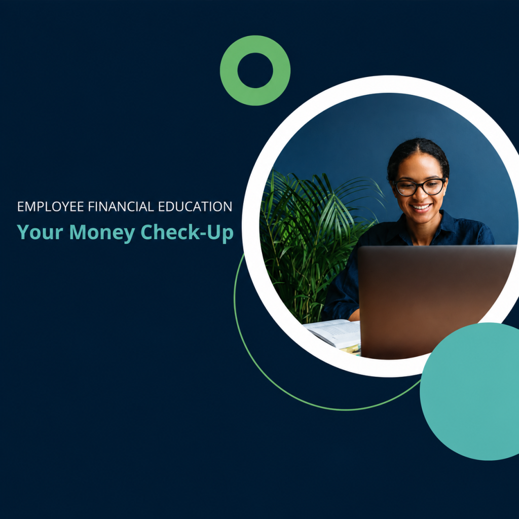 Guide to Retirement | Employee Newsletter: Your Money Check-up