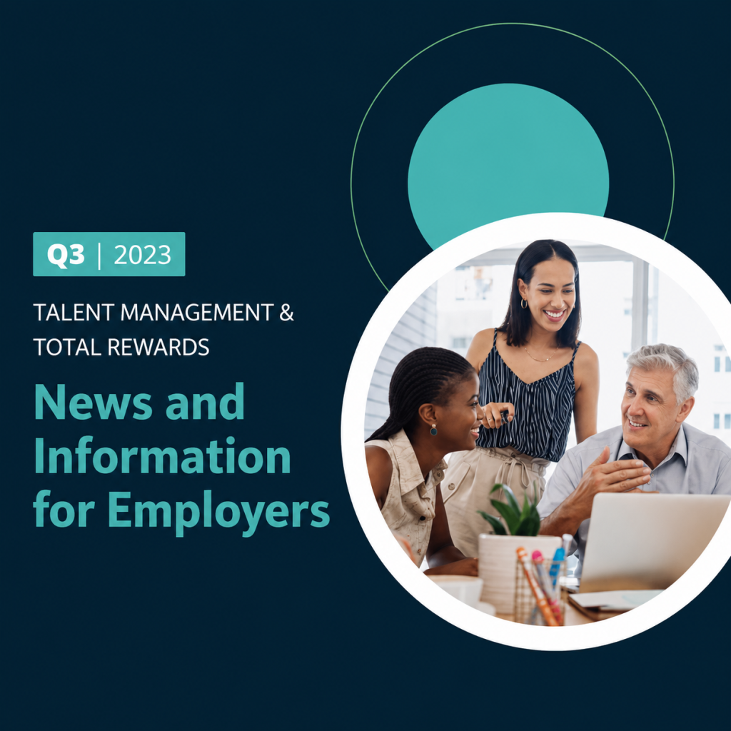 All Things 401(k)| Plan Sponsor Newsletter: Talent Management and Total Rewards Edition