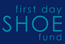First Day Shoe Fund